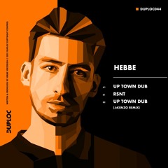 Hebbe - Up Town Dub [DUPLOC044]