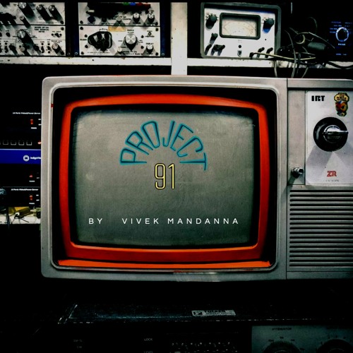 Project 91 Podcast by Vivek Mandanna [001]