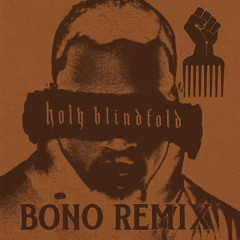 Chris Brown - Holy Blindfold (BONO REMIX) (FILTERED FOR SC/FREE)