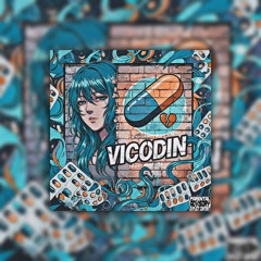 VICODIN(PROD BY 6ASTARD)