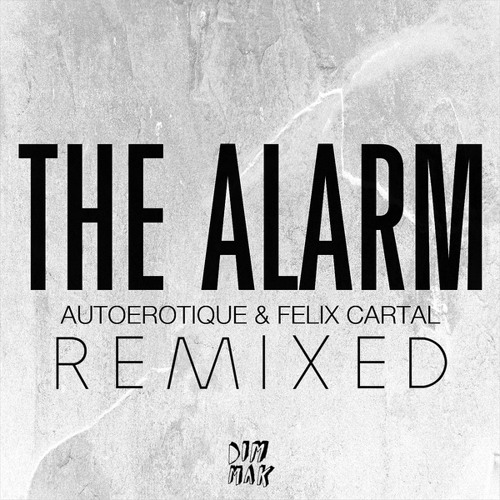 The Alarm (Remixed)