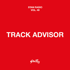 Stan Radio 49 | Track Advisor