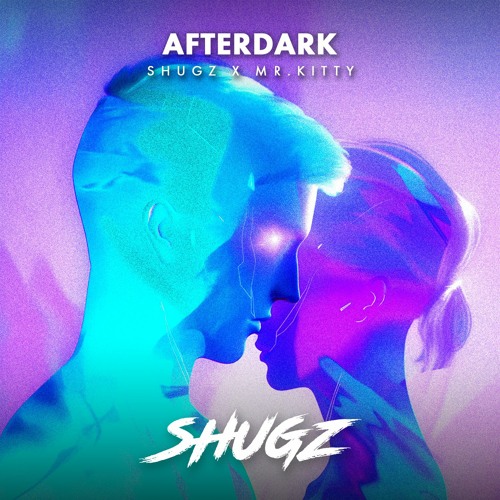 Shugz x Mr. Kitty -  Afterdark