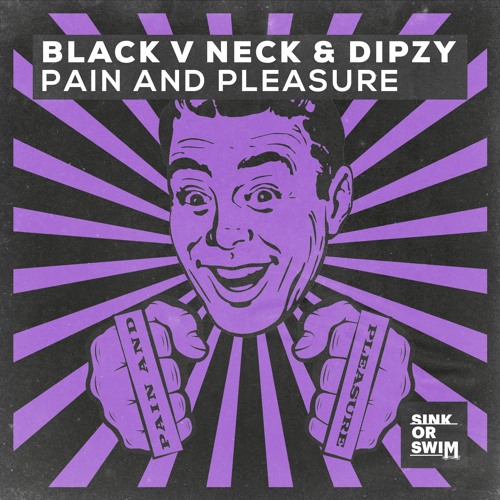 Black V Neck & Dipzy - Pain And Pleasure [OUT NOW]