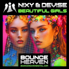 N!XY & DeV!Se - Beautiful Girls [ OUT NOW ] Sean Kingston Bounce Heaven
