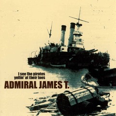 Stream Admiral James T. music | Listen to songs, albums, playlists