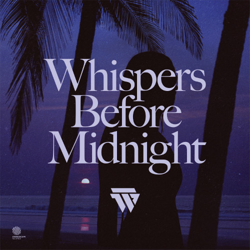 wavetearz — Whispers Before Midnight