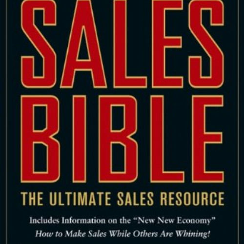 Access EPUB 📙 The Sales Bible: The Ultimate Sales Resource, Revised Edition by  Jeff