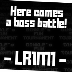 !!! BOSS INCOMING - LR1M1 !!!
