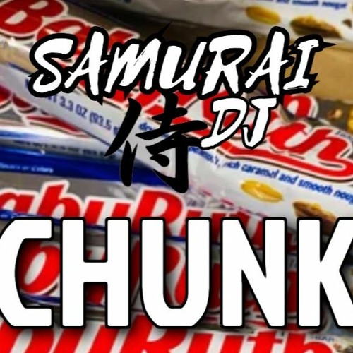CHUNK Original edit.  FREE DOWNLOAD