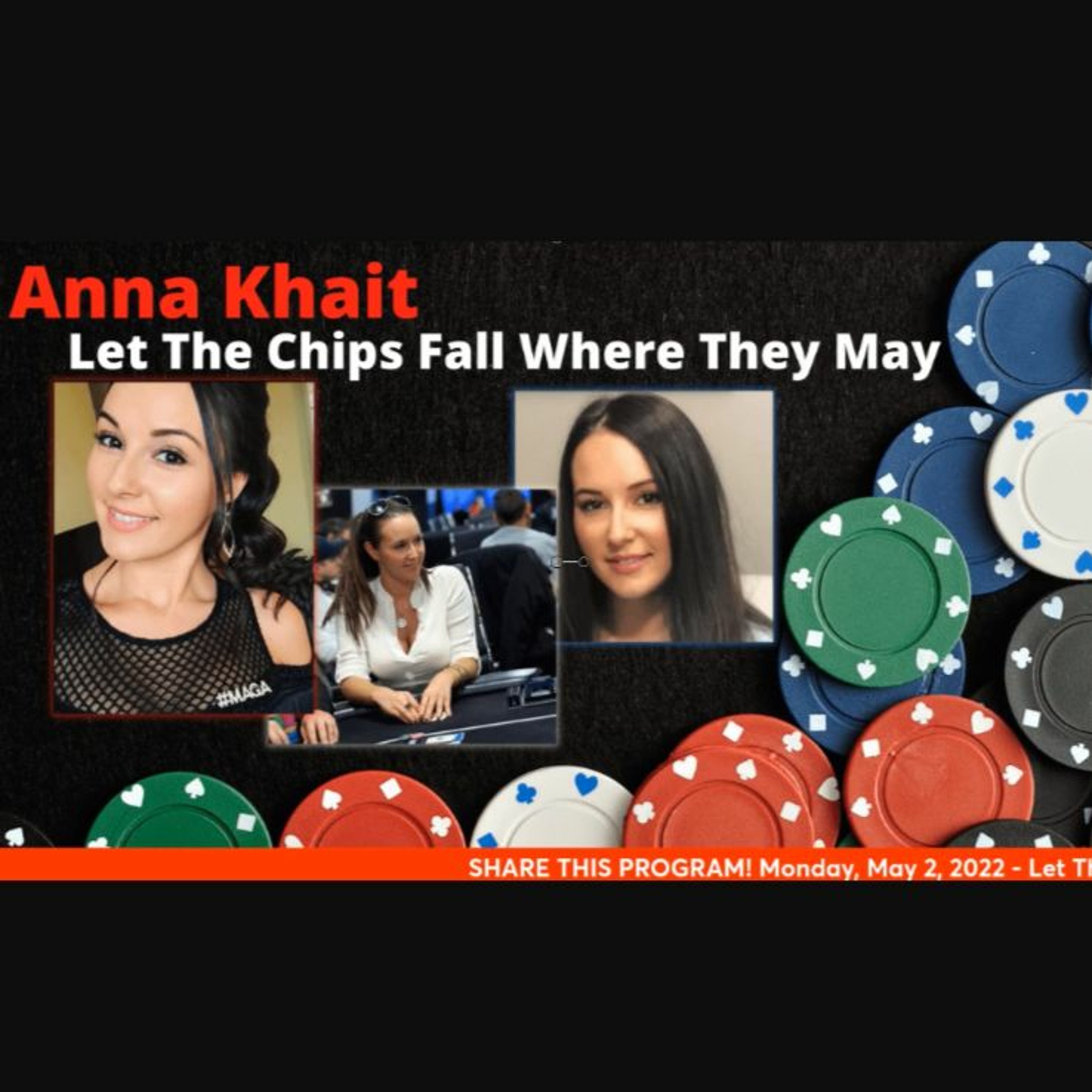 Anna Khait - Lets The Chips Fall Where They May episode artwork