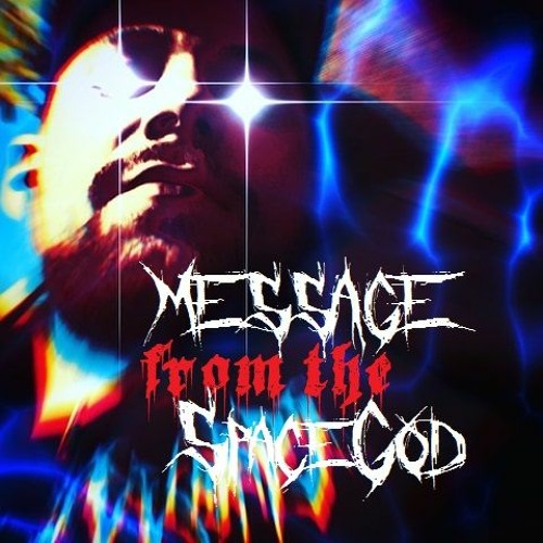 PHUNK D - M3SSAG3 FROM TH3 SPAC3GOD   [PsychedelicEngines666] #158BPM