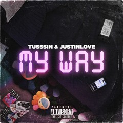 My Way (feat. Justin Love)