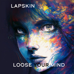 loose your mind