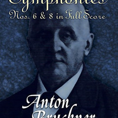 FREE EPUB 💜 Symphonies Nos. 6 & 8 in Full Score (Dover Orchestral Music Scores) by