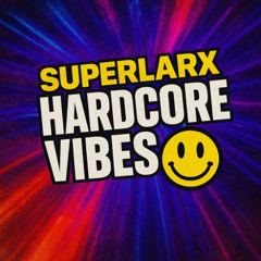 Hardcore Vibes REMIX