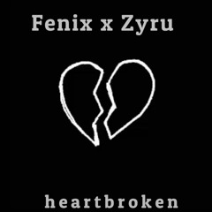 heartbroken feat. zyru (prod. ayazra)