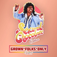 GROWN FOLKS ONLY (Vol 3)DJ K-WOODZ