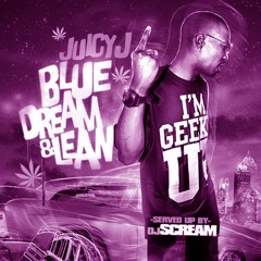 Juicy J - Codeine Cups (Blue Dream & Lean) [Chopped and Screwed OBFUSCOUS]