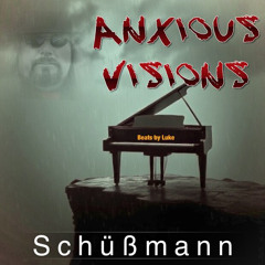 “Anxious Visions”  by Luke