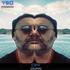 Premiere: Cipy - Coupon [Connected]