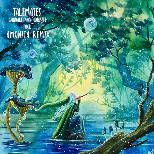 Talemates - Gandalf And Hobbits (Amonita Remix)