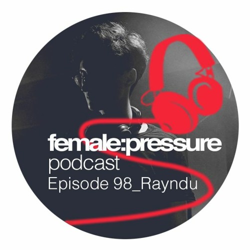 f:p podcast episode 98_Rayndu