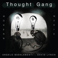 Архівний ПЕРЕВИПУСК №9:  Angelo Badalamenti and David Lynch - Thought Gang - Frank 2000