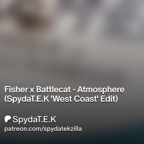 Atmosphere (SpydaT.E.K West Coast Edit) FULL