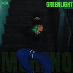 Moreno Lowk - Greenlight