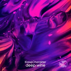 KlangCharakter - Deep Wine (Original Mix)