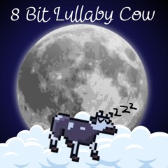 8 Bit Lullaby Cow