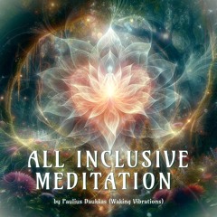All Inclusive Meditation