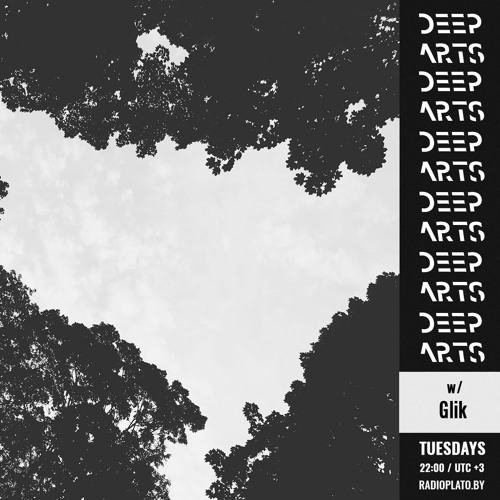 Radio Plato - DA Podcast 020 w/ Glik