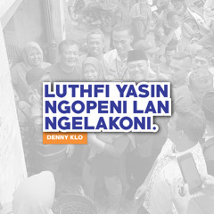 Luthfi Yasin Ngopeni lan Ngelakoni