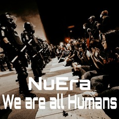NuEra - We Are All Humans