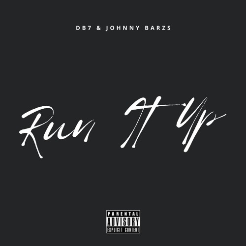 Db7 & Johnny Barzs - Run It Up