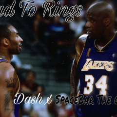 Dash x SpaceBar The God - Road To Rings
