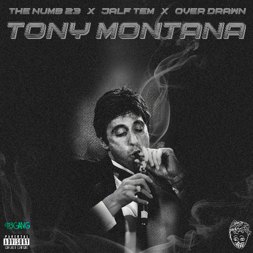 THE NUMB 23 - TONY MONTANA