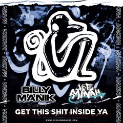 Billy Manik & Joe Rainah - Get This Shit Inside Ya