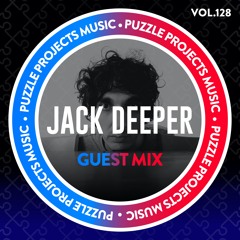 Jack Deeper - PuzzleProjectsMusic Guest Mix Vol.128
