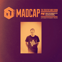 The Creative Wax Show - Hosted By Madcap - 28-07-24