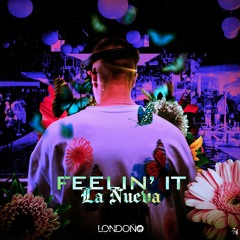 Feelin’ It - 𝕷𝖆 𝖓𝖚𝖊𝖛𝖆