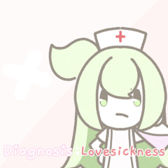 [openutau]Diagnosis - Lovesickness [Macne Nana 2s]