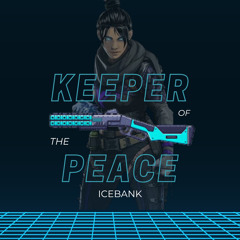 KEEPER OF THE PEACE (FREE DL)