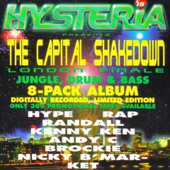 DJ Nicky Blackmarket Feat. MC Stevie Hyper D (Hysteria The Capital Shakedown)