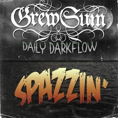 GrewSum - Spazzin' (Daily Darkflow #3)