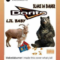 DORITO - Lil Baby feat - Blake Da Burner / for promotion only
