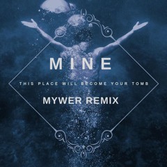 Sleep Token - Mine (MYWER Remix)