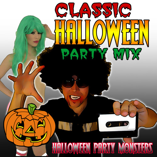 Stream Halloween Party Monsters Listen to Classic Halloween Party Mix
